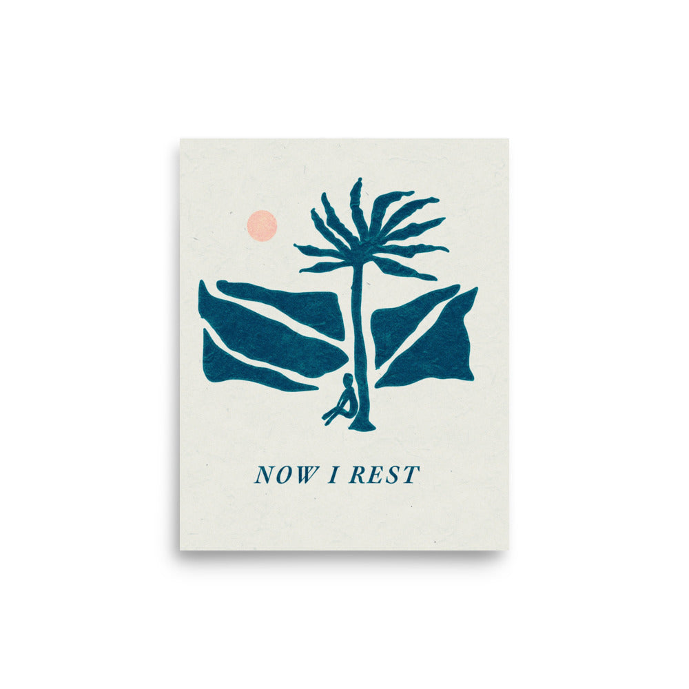 NOW I REST POSTER